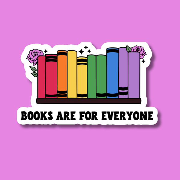 Books Are For Everyone Rainbow LGBTQ+ Pride Sticker