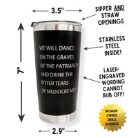 Feminist Goth Tumbler Travel Mug "Graves of the Patriarchy"