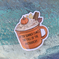 The Fall Of The Patriarchy Feminist Pumpkin Spice Sticker