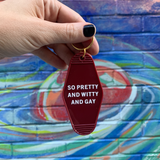 So Pretty and Witty and Gay Motel Style Keychain in Red LGBT