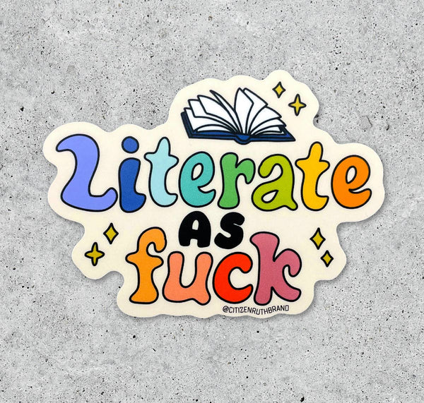 Literate As Fuck vinyl sticker