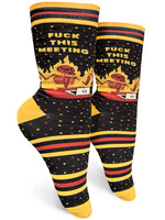 Fuck This Meeting Crew Sock