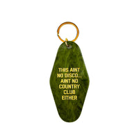 This Aint No Disco…This Ain’t No Country Club Either Motel Keytag