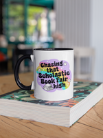 Chasing That Scholastic Book Fair High Coffee Mug