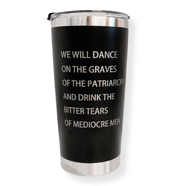 Feminist Goth Tumbler Travel Mug "Graves of the Patriarchy"