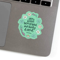 You Have Bewitched Me Decal Sticker