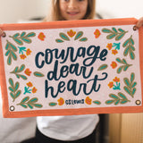 Courage Dear Heart Canvas Banner